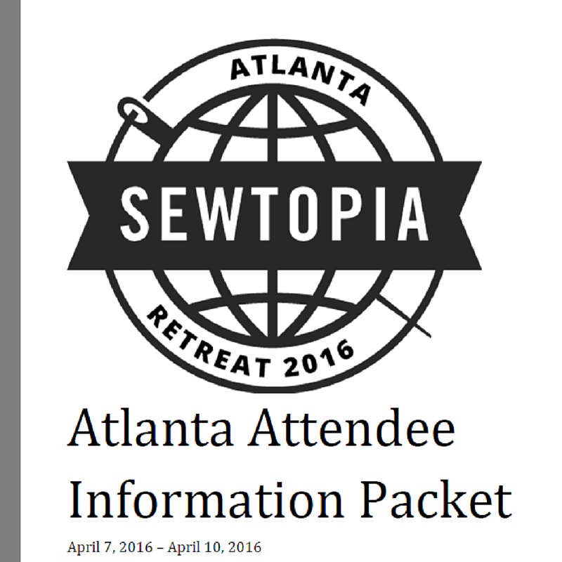 07 Mar #SEWTOPIA ATLANTA ATTENDEE INFORMATION PACKET