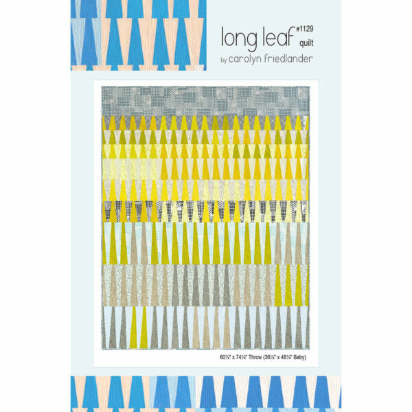 Carolyn Friendlander Long Leaf Quilt Pattern