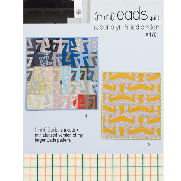 Carolyn Friendlander Mini Eads Quilt Pattern