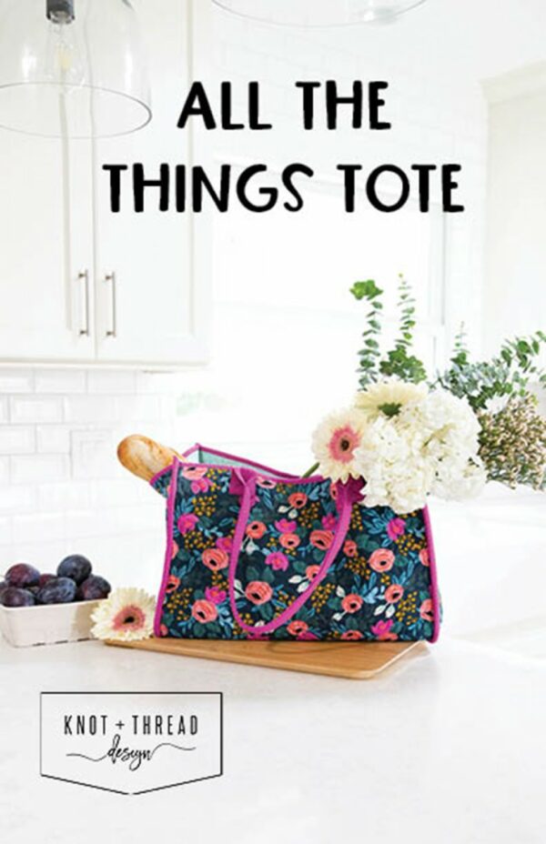 Knot and Thread Design All the Things Tote Pattern