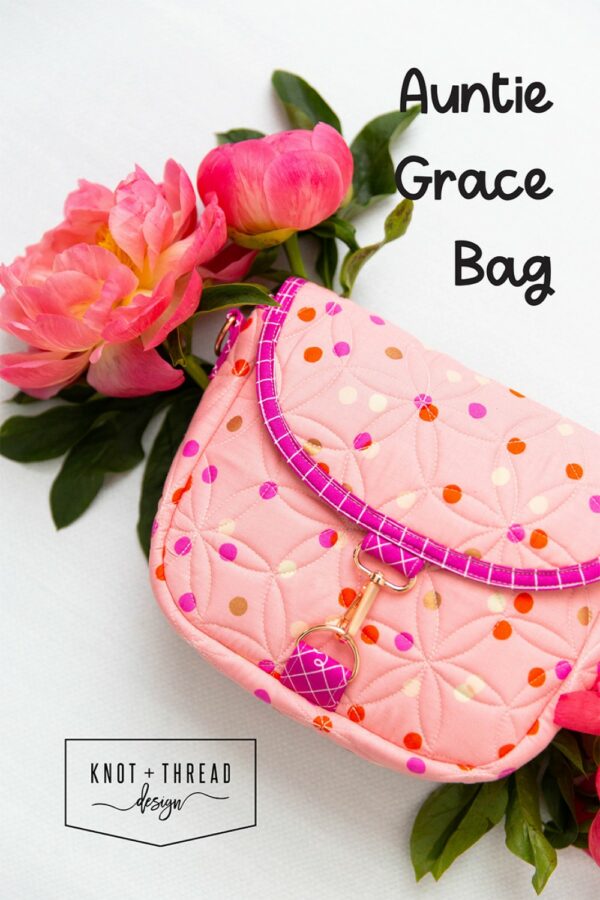 Knot and Thread Designs Auntie Grace Bag