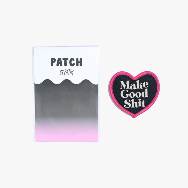 Kylie and the Machine "Make Good Shit" Iron On Patch - Image 2