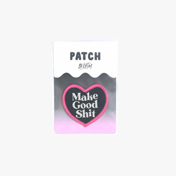 Kylie and the Machine "Make Good Shit" Iron On Patch - Image 3