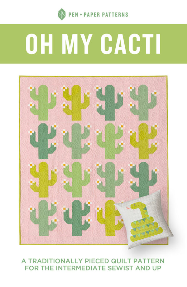 Pen + Paper Patterns Oh My Cacti Quilt Pattern