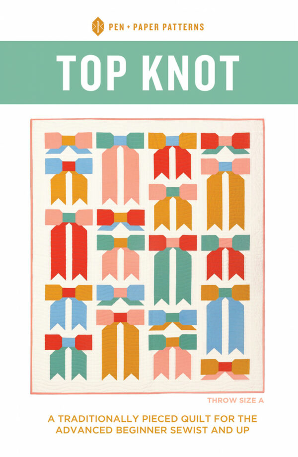 Pen + Paper Patterns Top Knot Quilt Pattern