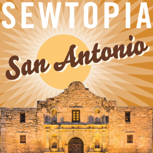 San Antonio 2025 Salt Lake City, Sandy, West Valley City Sewtopia