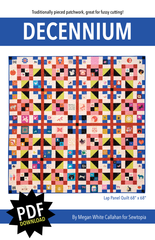 Sewtopia Decennium Quilt PDF Pattern