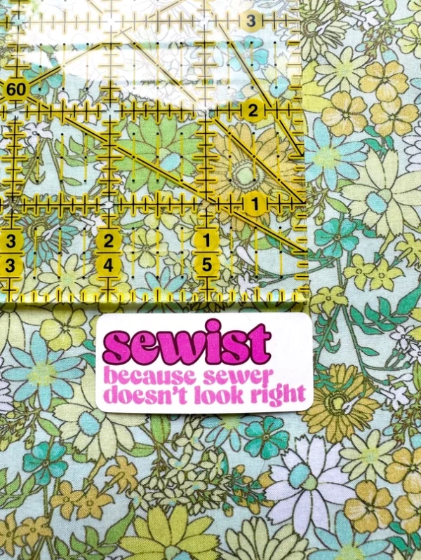 Feral Notions Sewist Because Sewer Doesn't Look Right Sticker - Image 2