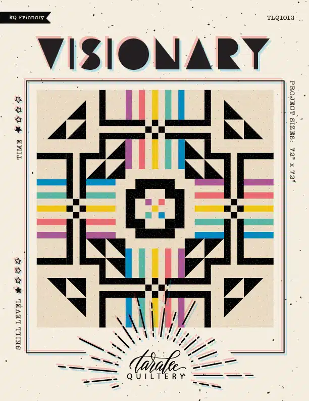 Taralee Quiltery Visonary Pattern