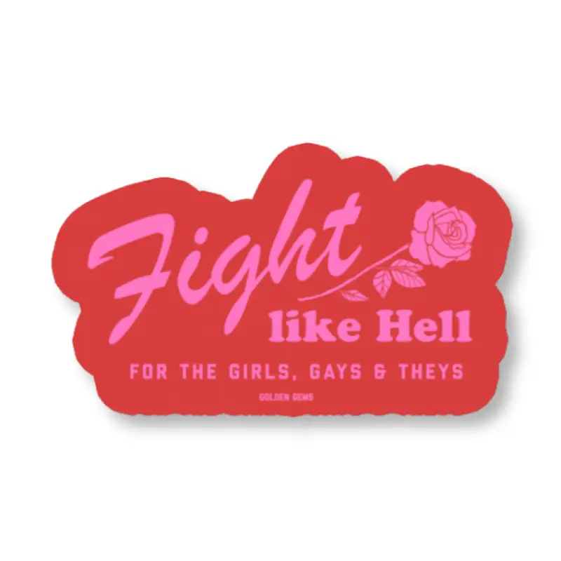 Fight Like Hell Rose Sticker