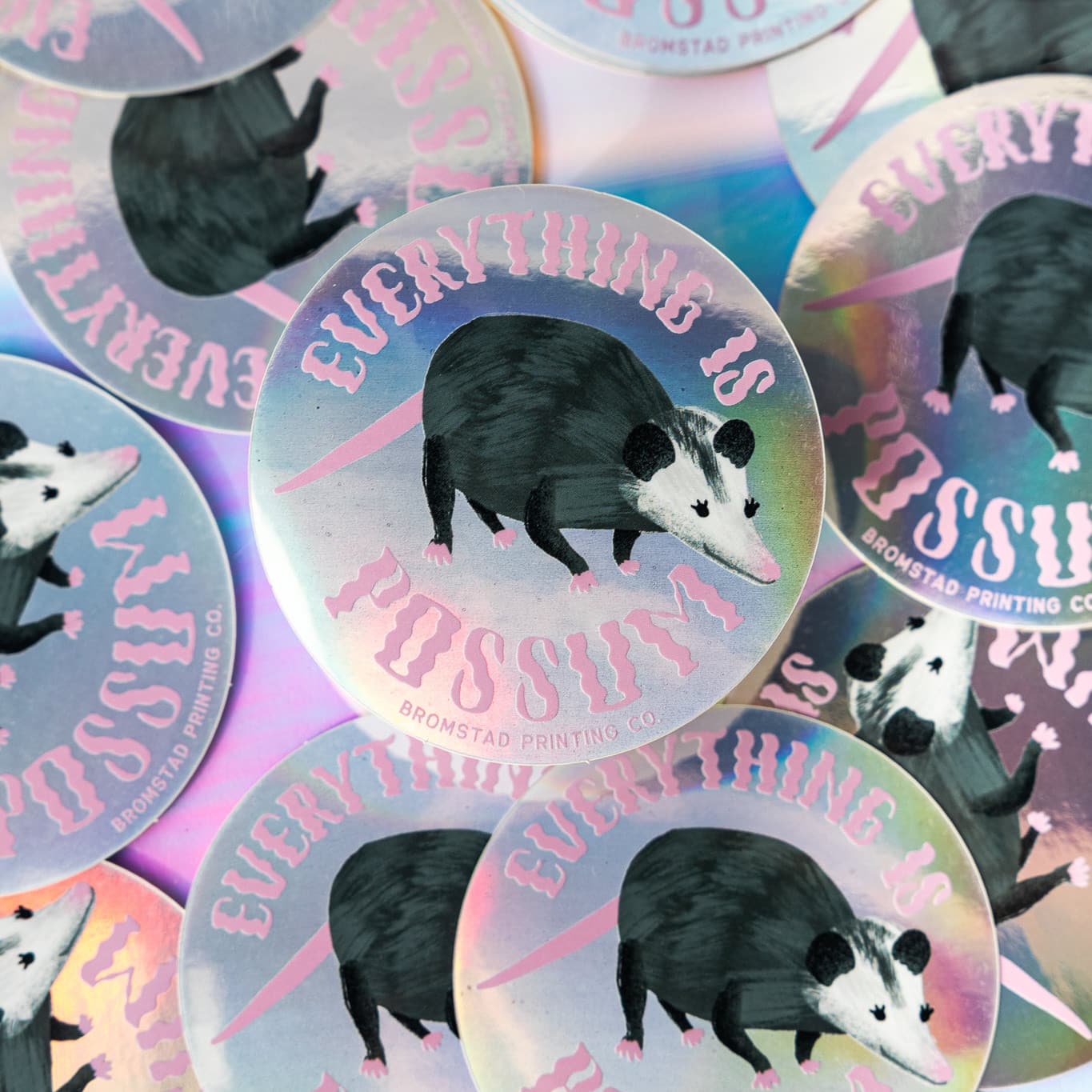 Bromstad Printing Co Everything Is Possum Holograph Sticker - Image 2