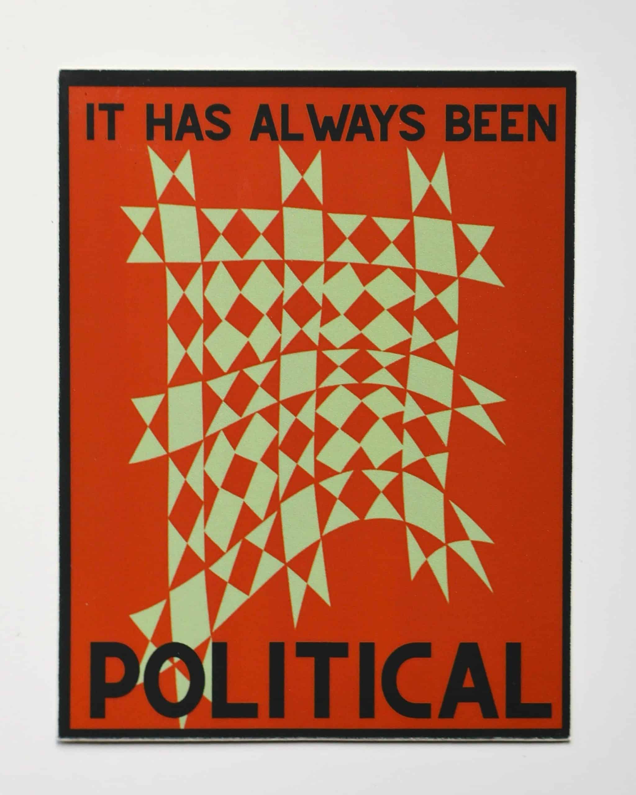 Feral Notions It has always been political Sticker Red Star