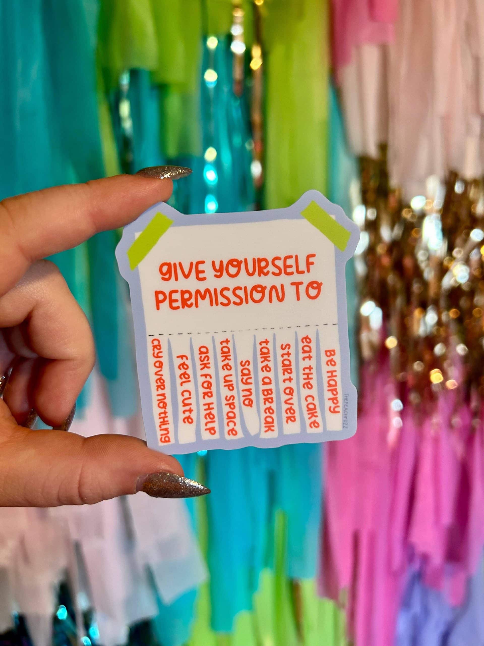 The Peach Fuzz Give Yourself Permission Sticker - Image 3