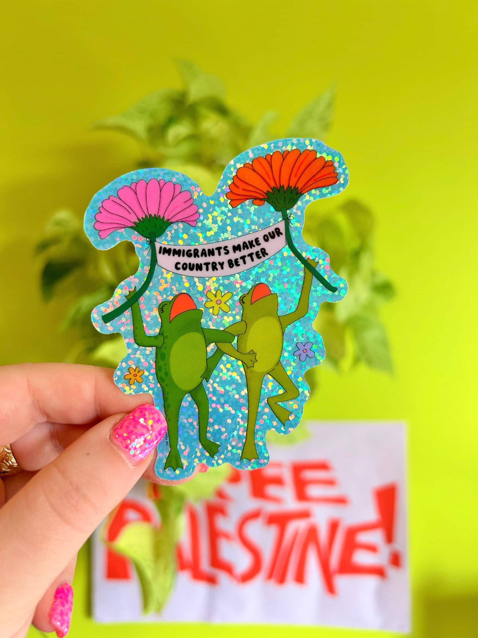 The Peach Fuzz Immigrants Make Our Country Better Glitter Sticker - Image 10