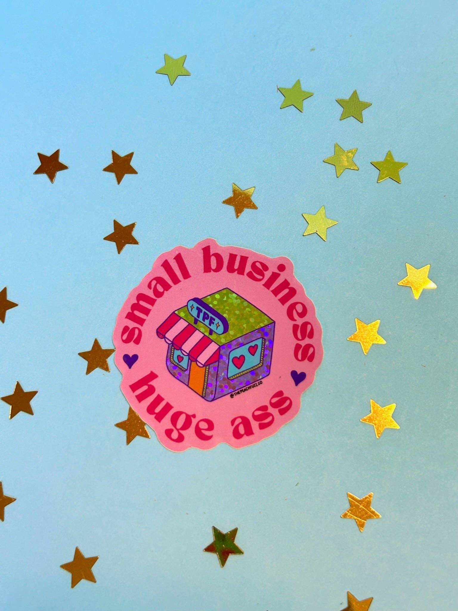The Peach Fuzz Small Business, Huge Ass Glitter Sticker - Image 3