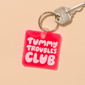 And We Here Tummy Troubles Club PVC Soft Keychain